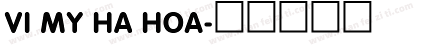 VI My Ha Hoa字体转换